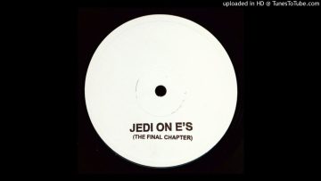 DJ Jedi – Jedi On Es (The Final Chapter)