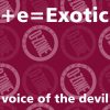 e=Exotic voice of the devil (boomin mix)