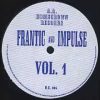 Frantic and Impulse – Volume 1 [H.G. 004 B]