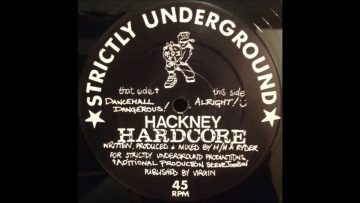 Hackney Hardcore – Dancehall Dangerous! (Steve Johnson Remix)
