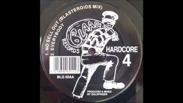Hardcore 4 – No Sell Out (Blasteroids Mix)