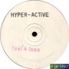 Hyper-Active – Feel 4 Love ᴴᴰ