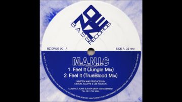 M.A.N.I.C. – Feel It (Jungle Mix)