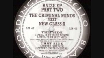 New Class A – Future (Vox Mix) (Raize E.P. Part 2) (1993)