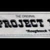 Project 1 – Roughneck 98