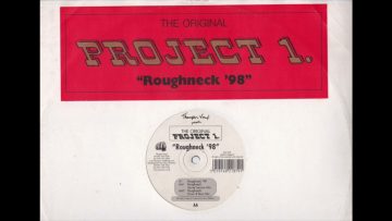 Project 1 – Roughneck 98 (Secret Service Mix)