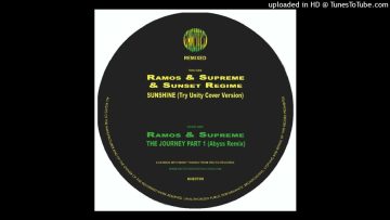Ramos and Supreme – Sunshine (Try Unity Remix)