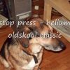 stop press – helium