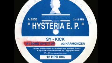 SY KICK SOME GIVE IT UP