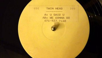 Twin Head – U Said U