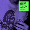 Zomby – Where Were U in 92?