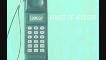 House Of Windsor – Squidgy (System Mix) (1992)