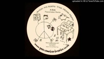 kid alaska — money maker (peacemaker remix)