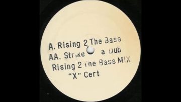 X Cert – Rising 2 the Bass