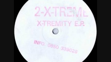 2-X-Treme – X-Tremity E.P – That Piano Track