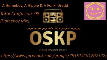 A Homeboy, A Hippie and A Funki Dredd Total Confusion 98 Homeboy Mix