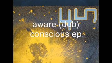 aware (dub) -conscious ep