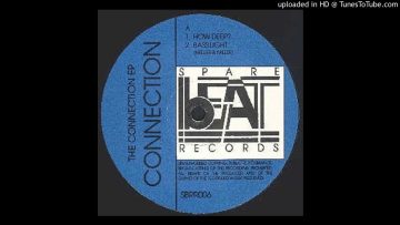 Connection – How Deep – Connection EP