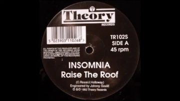 Insomnia-Raise the roof