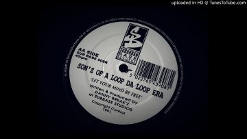 Sonz of a Loop Da Loop Era – Let Your Mind Be Free