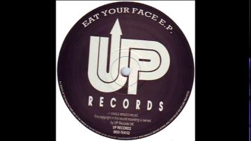 X-Sight – Eat your face EP – 6 x LA (1992) (UPR 002)
