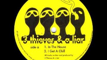 3 Thieves and a Liar – I Get a Chill [HQ]