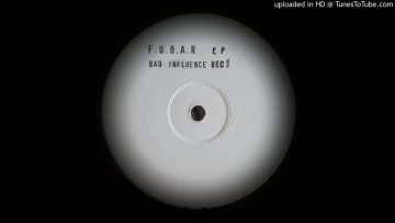 BAD INFLUENCE – F.U.B.A.R EP (B2)