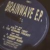 BRAINWAVE11 Bizzy B and TDK The Brainwave