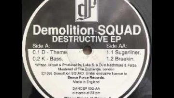 Demolition Squad – K – Bass