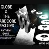 GLOBE and THE HARDCORE MASSIVE – GONE [HQ] (2/2)