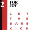 Let The Bass Kick (Heron Mix)