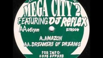 Mega City 2 Featuring DJ Reflex ‎–Dreamers Of Dreams