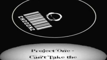 Project One – Cant Take the Heartbreak.