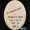 Rhodes K and Splice – Fuck It Up EP (A) [HD]