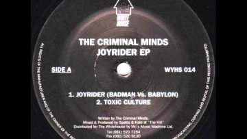 The Criminal Minds – Joyrider (Badman Vs. Babylon)