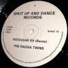 The Ragga Twins – Hooligan 69 Remix (Shut Up and Dance Records)