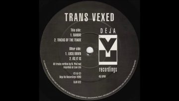 Trans Vexed – As It Is