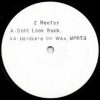 2 Reefer – Dont Look Back