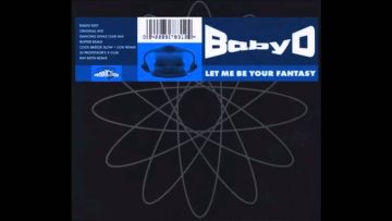 Baby D – Let Me Be Your Fantasy (Radio Edit)