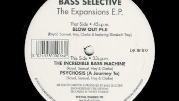 Bass Selective Psychosis A Journey To