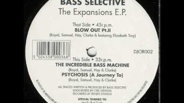 Bass Selective – The Incredible Bass Machine – Expansions EP