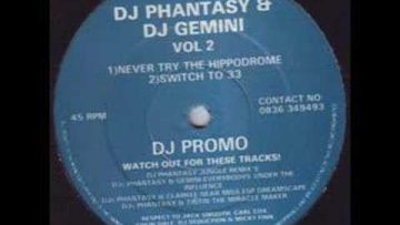 DJ Phantasy and DJ Gemini – Never Try The Hippodrome
