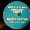 Ellis Dee Project Part 2 – Dance Factor