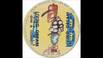 Gin and Tonic – Living Dream (Underground Mix)