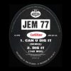 Jem 77 – Dig It (140 Mix).