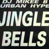 Mikee B and Urban Hype – Jingle Bells