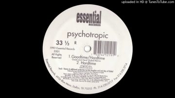 R1 – Psychotropic – Goodtime Hardtime (Good And Hard Global Remix)