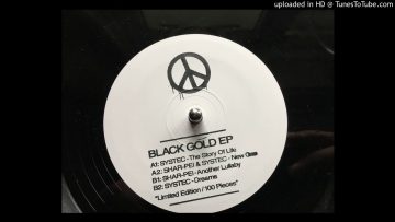 SHAR-PEI and SYSTEC – New One BLACK GOLD EP