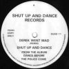 Shut Up And Dance – Derek Went Mad