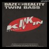 Twin Bass – Daze Of Reality (Wishdokta Remix)